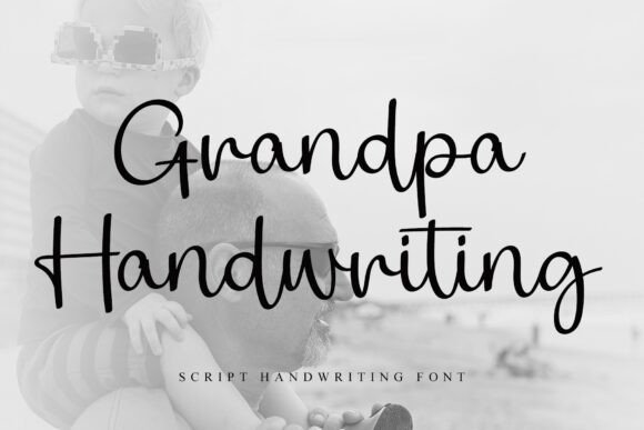 Grandpa Handwriting: A Vintage Script Font for Modern Brands