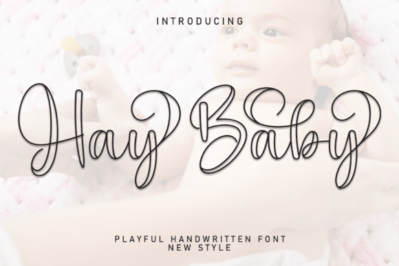 Hay Baby Font: A Cuddly Handwritten Script for Warmth