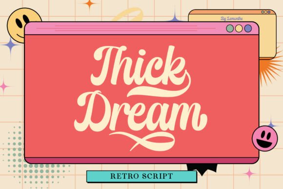 Thick Dream: Bold Retro Script for Modern Branding
