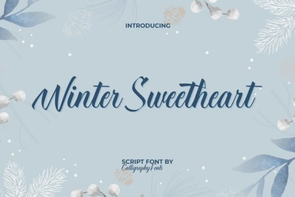 Winter Sweetheart: A Script Font for Cozy Elegance